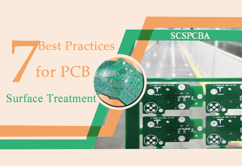 7 Best Practices for PCB Surface Treatment