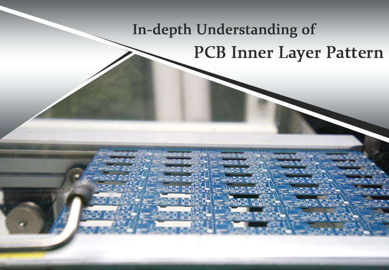 In-depth Understanding of PCB Inner Layer Pattern