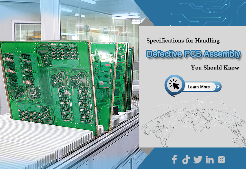 Specifications for Handling Defective PCB Assembly You Should Know